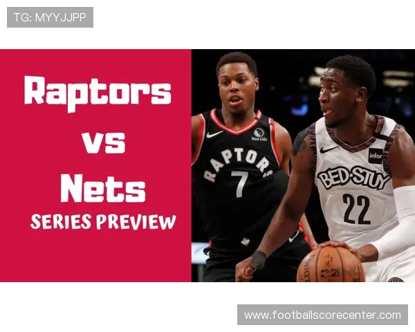 猛龙队再创辉煌赛季回顾及未来阵容发展趋势分析